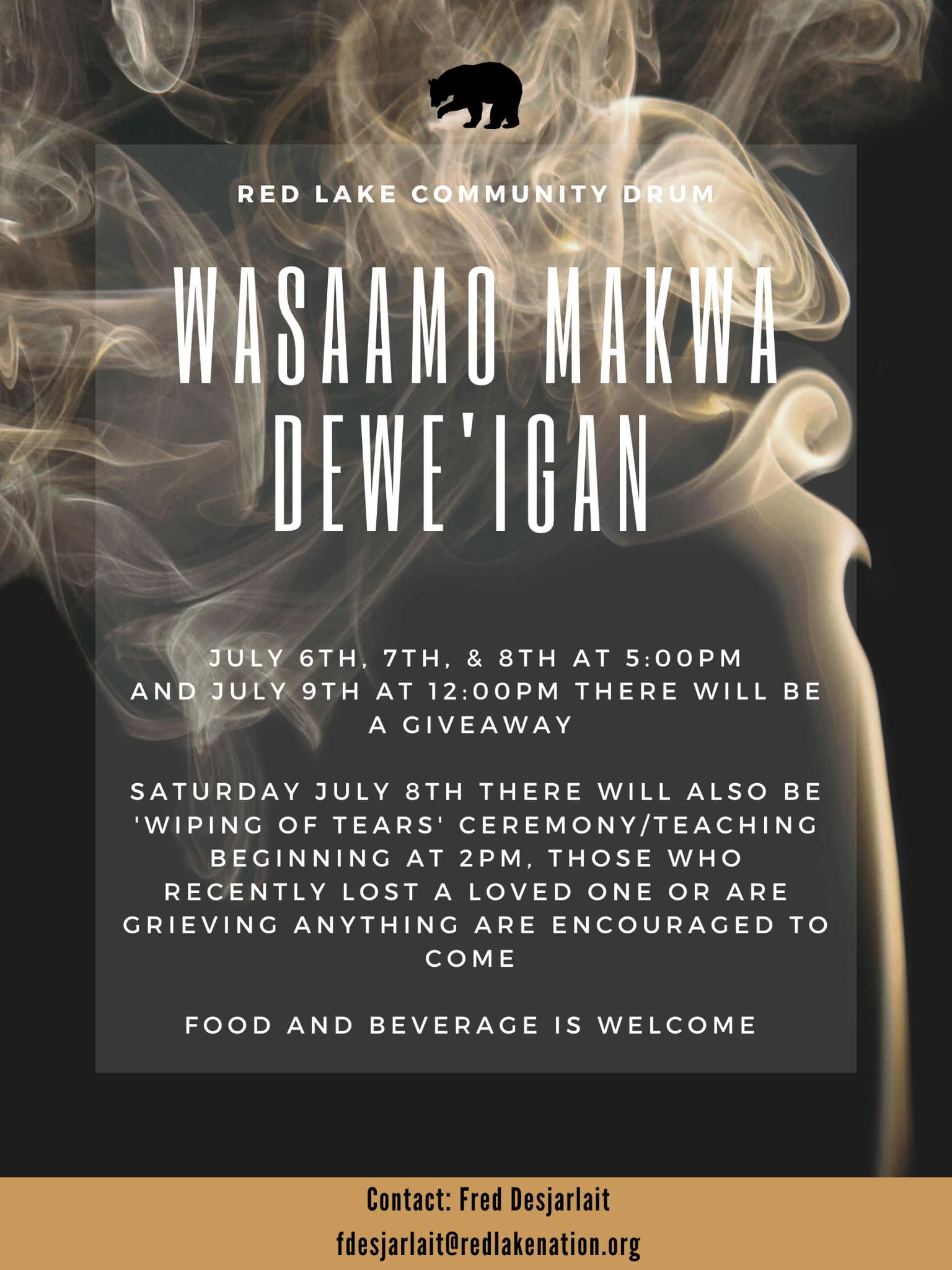 WASAAMO MAKWA DEWE'IGAN - Red Lake Nation